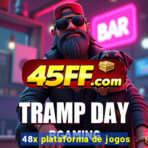 48x plataforma de jogos
